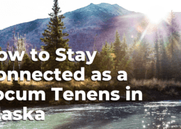 stay connected as a locum tenens